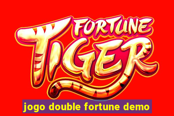 jogo double fortune demo